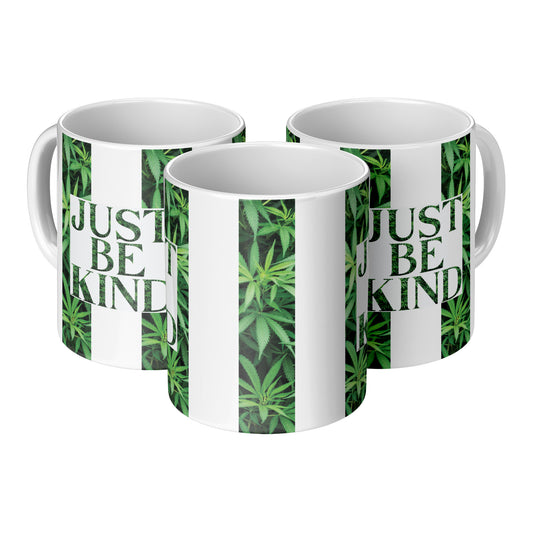 Just Be Kind Cannabis Mug