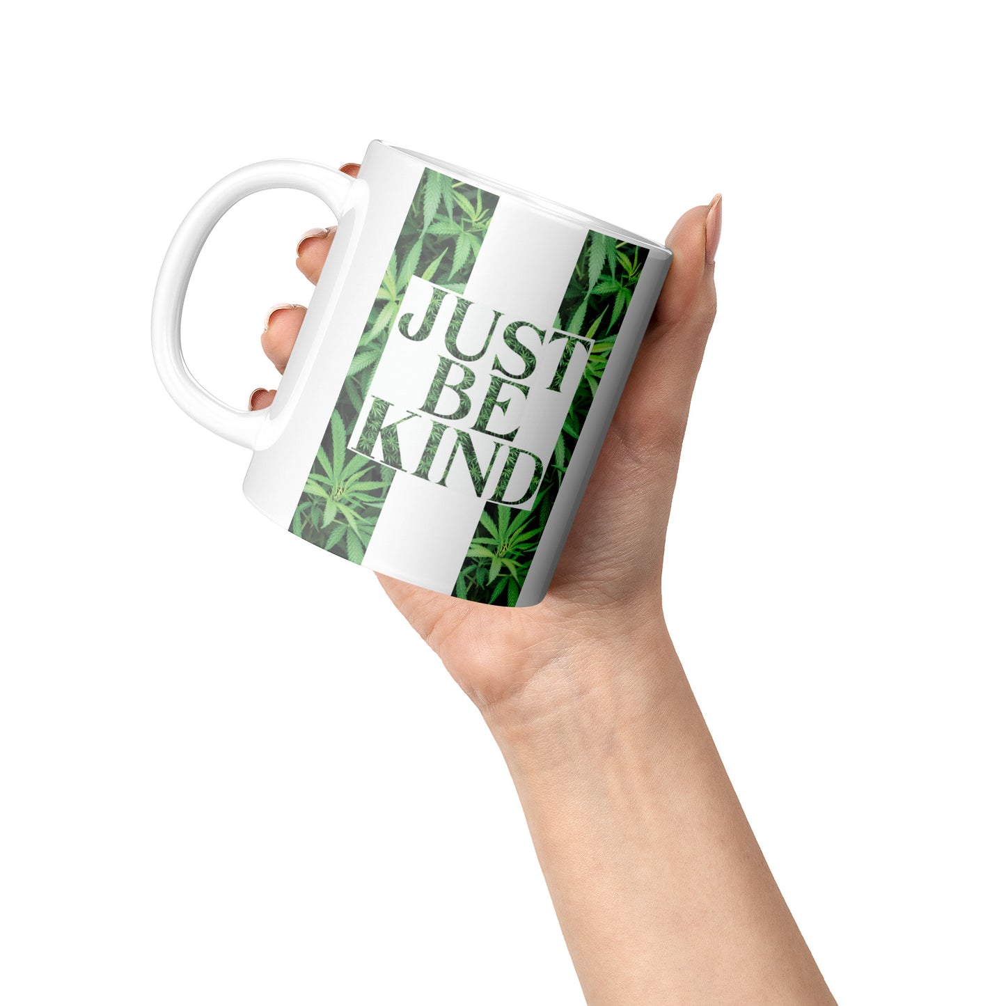 Just Be Kind Cannabis Mug