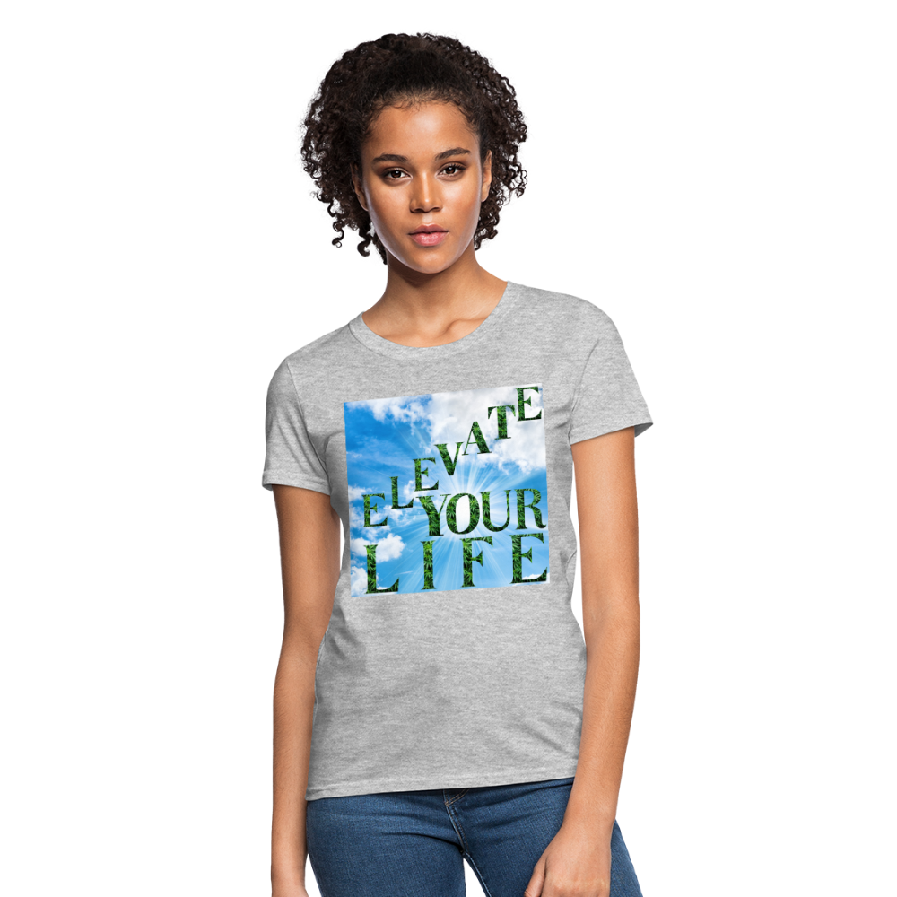 Elevate Your Life Cannabis Ladies Women's T-Shirt - heather gray