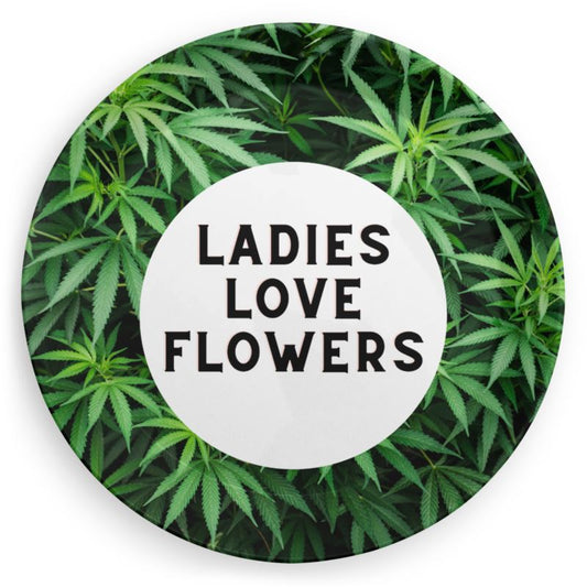 Cannabis Plate- Ladies Love Flowers