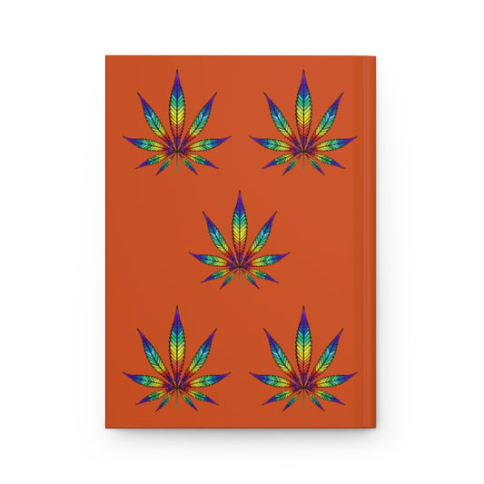 Love Believe Hope & Dream Cannabis Hardcover Journal