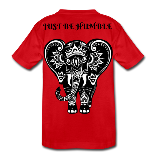 Just Be Kind Just Be Humble Kids' Premium T-Shirt - red