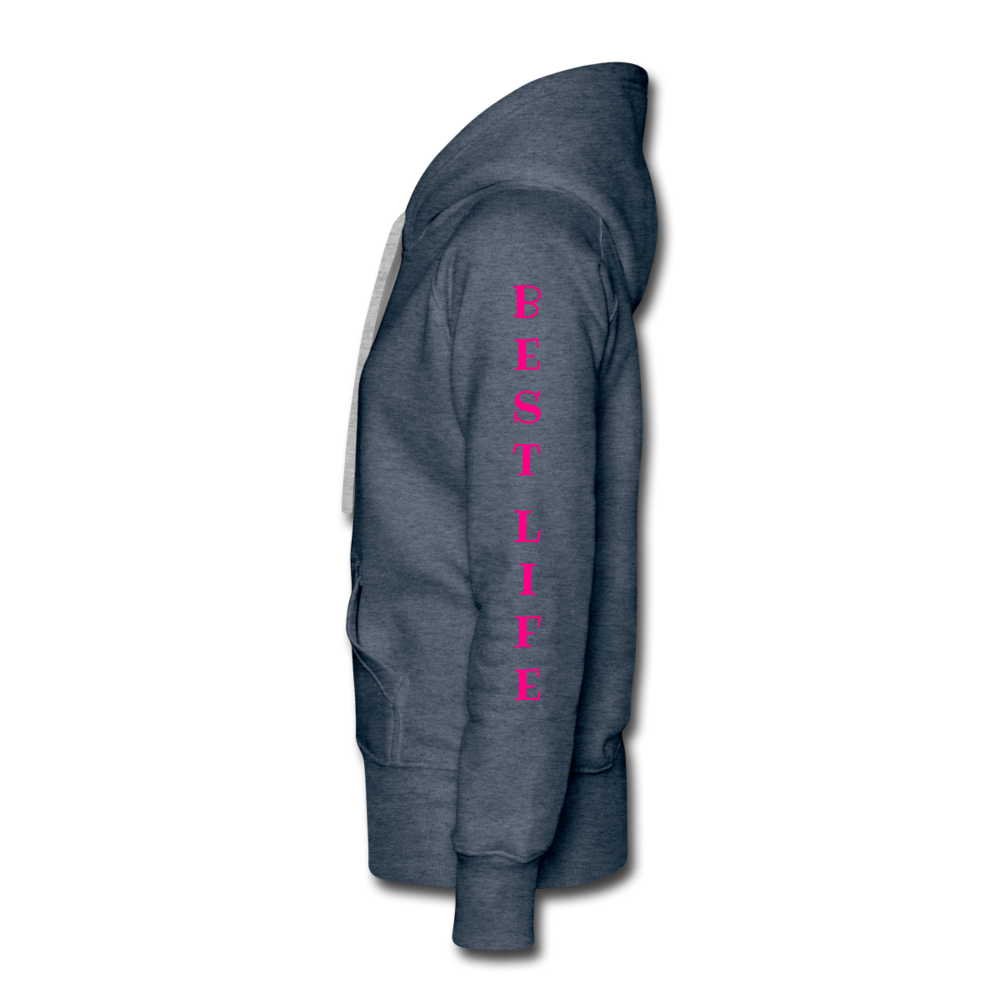 Living My Best Life Women’s Premium Hoodie - heather denim